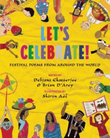 Let's Celebrate! : Festival Poems from Around the World, Paperback Let's Celebrate! : Festival Poems from Around the World, Paperback