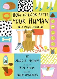 How to Look After Your Human, Paperback Book How to Look After Your Human, Paperback Book