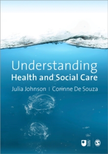 Understanding Health and Social Care : An Introductory Reader, Paperback Book Understanding Health and Social Care : An Introductory Reader, Paperback Book