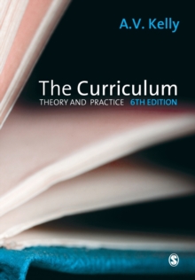 The Curriculum : Theory and Practice, Paperback The Curriculum : Theory and Practice, Paperback