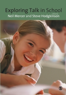 Exploring Talk in School : Inspired by the Work of Douglas Barnes, Paperback Book Exploring Talk in School : Inspired by the Work of Douglas Barnes, Paperback Book