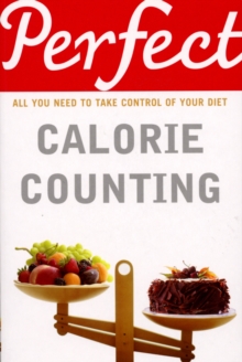 Perfect Calorie Counting, Paperback Perfect Calorie Counting, Paperback