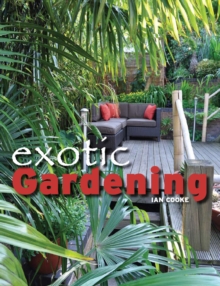 Exotic Gardening, Paperback Book Exotic Gardening, Paperback Book