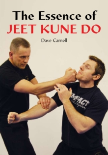The Essence of Jeet Kune Do, Paperback Book The Essence of Jeet Kune Do, Paperback Book
