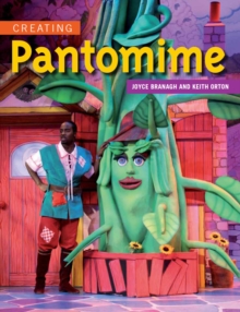 Creating Pantomime, Paperback Book Creating Pantomime, Paperback Book