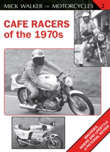 Cafe Racers of the 1970s, Paperback Cafe Racers of the 1970s, Paperback