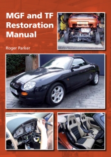 MGF and TF Restoration Manual, Hardback Book MGF and TF Restoration Manual, Hardback Book