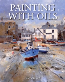 Painting with Oils, Paperback Book Painting with Oils, Paperback Book