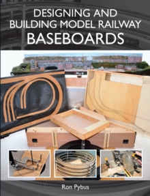 Designing and Building Model Railway Baseboards, Paperback Designing and Building Model Railway Baseboards, Paperback