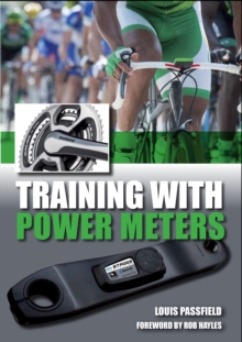 Training with Power Meters, Paperback Training with Power Meters, Paperback