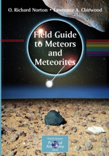 Field Guide to Meteors and Meteorites, Paperback Book Field Guide to Meteors and Meteorites, Paperback Book