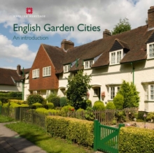English Garden Cities : An Introduction, Paperback Book English Garden Cities : An Introduction, Paperback Book