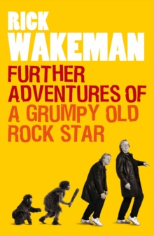 Further Adventures of a Grumpy Old Rock Star, Paperback Book Further Adventures of a Grumpy Old Rock Star, Paperback Book