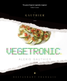Alexis Gauthier: Vegetronic, Hardback Book Alexis Gauthier: Vegetronic, Hardback Book
