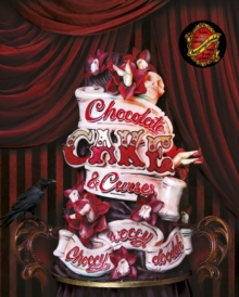 Choccywoccydoodah : Chocolate, Cake and Curses, Hardback Choccywoccydoodah : Chocolate, Cake and Curses, Hardback