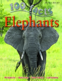 100 Facts on Elephants, Paperback Book 100 Facts on Elephants, Paperback Book