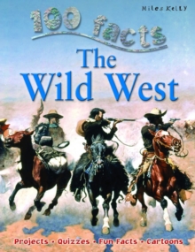 The Wild West, Paperback Book The Wild West, Paperback Book