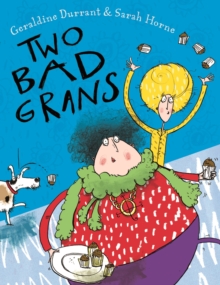 Two Bad Grans, Paperback Two Bad Grans, Paperback