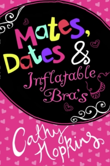 Mates, Dates and Inflatable Bras, Paperback Mates, Dates and Inflatable Bras, Paperback