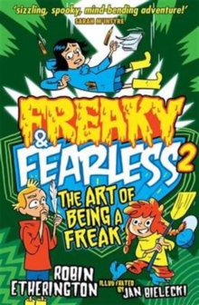 Freaky and Fearless: The Art of Being a Freak, Paperback Book Freaky and Fearless: The Art of Being a Freak, Paperback Book