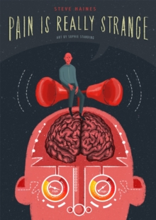 Pain is Really Strange, Paperback Book Pain is Really Strange, Paperback Book