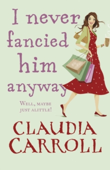 I Never Fancied Him Anyway, Paperback Book I Never Fancied Him Anyway, Paperback Book