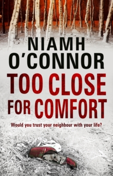 Too Close For Comfort, Paperback Too Close For Comfort, Paperback