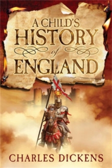 A Child's History of England, Paperback A Child's History of England, Paperback