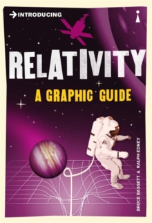 Introducing Relativity : A Graphic Guide, Paperback Book Introducing Relativity : A Graphic Guide, Paperback Book