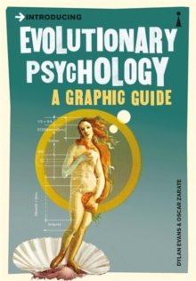 Introducing Evolutionary Psychology : A Graphic Guide, Paperback Book Introducing Evolutionary Psychology : A Graphic Guide, Paperback Book