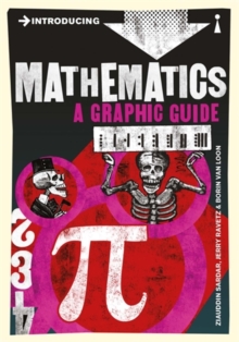 Introducing Mathematics : A Graphic Guide, Paperback Book Introducing Mathematics : A Graphic Guide, Paperback Book