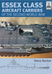 Essex Class Carriers of the Second World War, Paperback Book Essex Class Carriers of the Second World War, Paperback Book