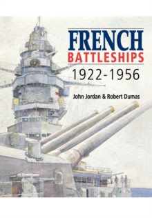 French Battleships 1922-1956, Hardback Book French Battleships 1922-1956, Hardback Book