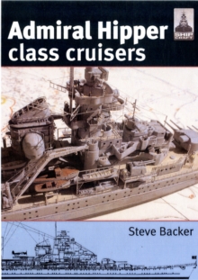 Admiral Hipper Class Cruisers, Paperback Book Admiral Hipper Class Cruisers, Paperback Book