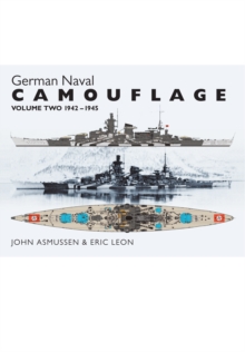 German Naval Camouflage : 1942 - 1945, Hardback Book German Naval Camouflage : 1942 - 1945, Hardback Book