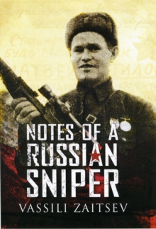 Notes of a Russian Sniper, Hardback Notes of a Russian Sniper, Hardback