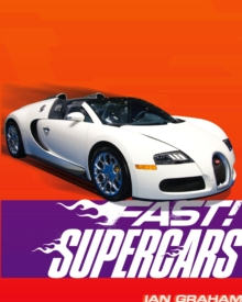 Fast! Supercars, Paperback Book Fast! Supercars, Paperback Book