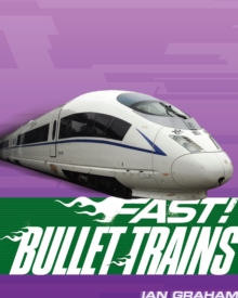 Fast! Bullet Trains, Paperback Book Fast! Bullet Trains, Paperback Book
