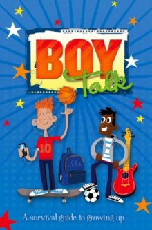 Growing Up: Boy Talk : A Survival Guide to Growing Up, Paperback Book Growing Up: Boy Talk : A Survival Guide to Growing Up, Paperback Book
