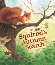 Squirrel's Autumn Search, Paperback Book Squirrel's Autumn Search, Paperback Book