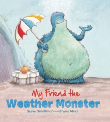 Storytime: My Friend the Weather Monster, Paperback Book Storytime: My Friend the Weather Monster, Paperback Book