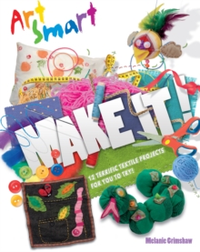 Art Smart: Make it!, Paperback Book Art Smart: Make it!, Paperback Book