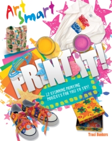 Art Smart: Print it!, Paperback Book Art Smart: Print it!, Paperback Book