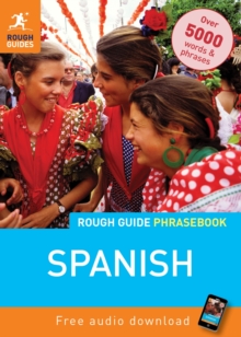 Rough Guide Phrasebook: Spanish, Paperback Rough Guide Phrasebook: Spanish, Paperback