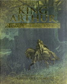 Legends of King Arthur : Idylls of the King, Hardback Legends of King Arthur : Idylls of the King, Hardback