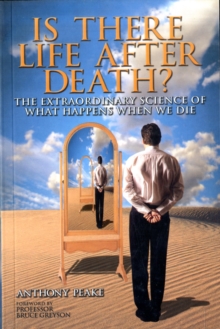 Is There Life After Death? : Why Science is Taking the Idea of an Afterlife Seriously, Paperback Book Is There Life After Death? : Why Science is Taking the Idea of an Afterlife Seriously, Paperback Book