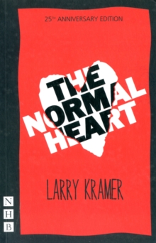The Normal Heart, Paperback Book The Normal Heart, Paperback Book