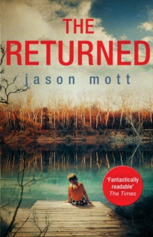 The Returned, Hardback Book The Returned, Hardback Book