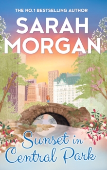 Sunset in Central Park : The Perfect Romantic Comedy to Curl Up with This Autumn, Paperback Book Sunset in Central Park : The Perfect Romantic Comedy to Curl Up with This Autumn, Paperback Book