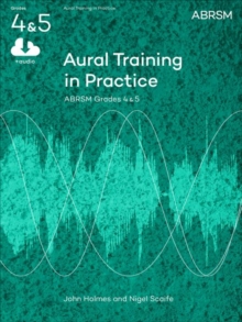 Aural Training in Practice, ABRSM Grades 4 & 5, with CD : New edition, Sheet music Book Aural Training in Practice, ABRSM Grades 4 & 5, with CD : New edition, Sheet music Book